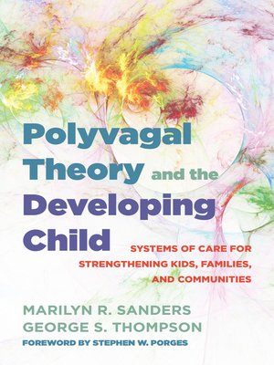 cover image of Polyvagal Theory and the Developing Child